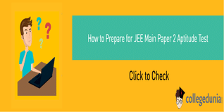 How to Prepare for JEE Main Aptitude Test for B. Planning?